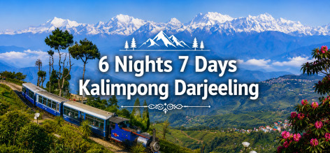 6 Nights 7 Days Kalimpong Darjeeling