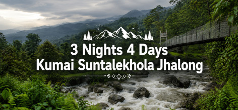 3 Nights 4 Days Kumai Suntalekhola Jhalong