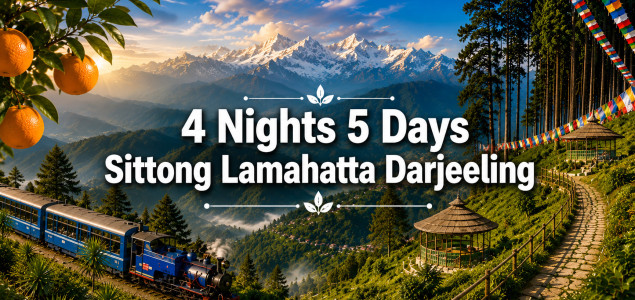 4 Nights 5 Days Sittong Lamahatta Darjeeling