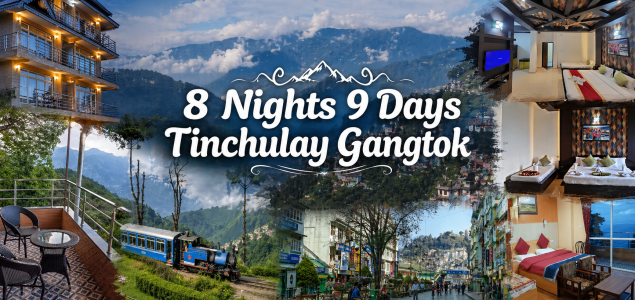 8 Nights 9 Days Tinchulay Darjeeling Gangtok